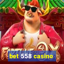 bet 558 casino